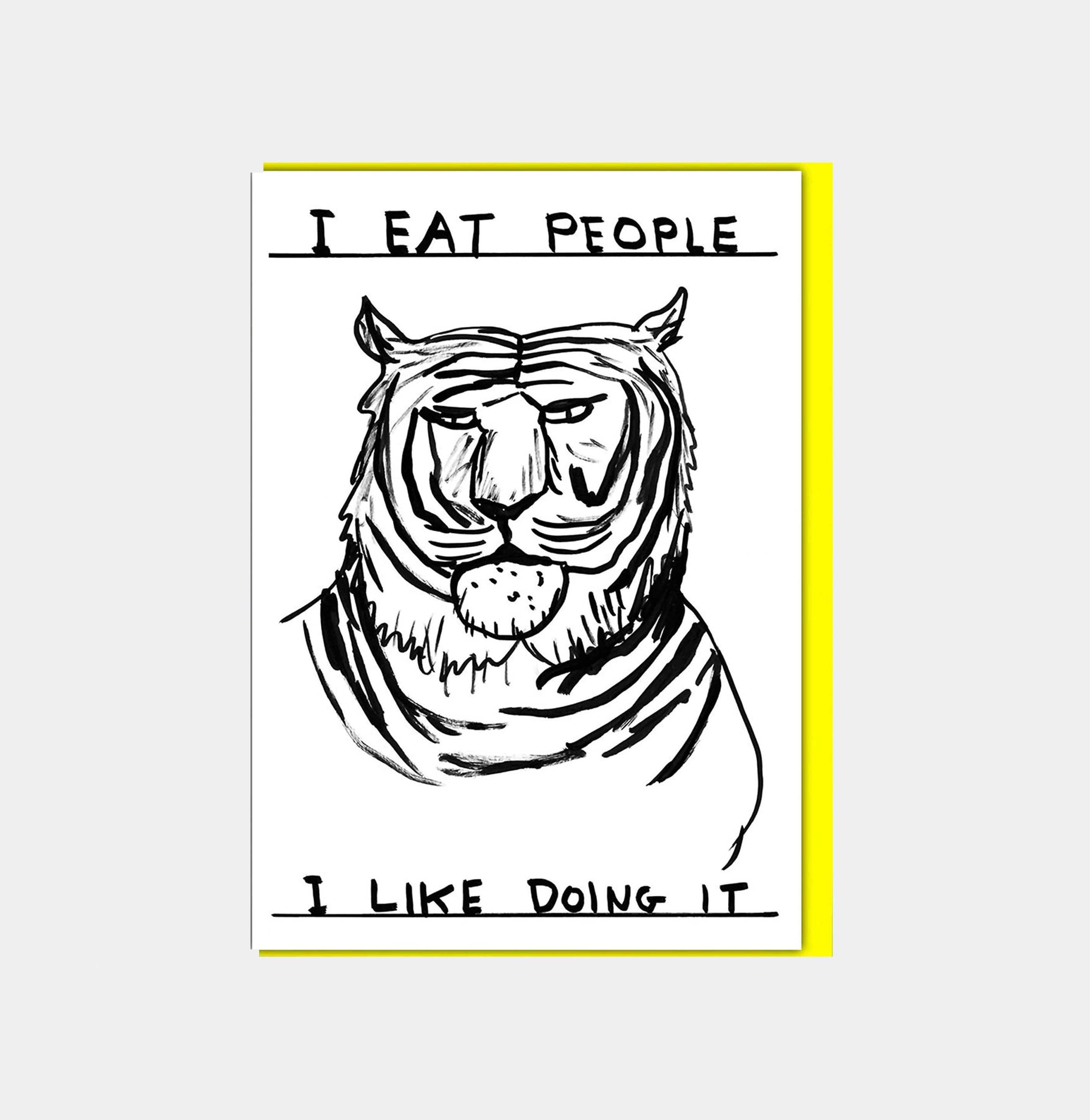 David Shrigley Funny Greetings Card I Eat People GREETINGS CARDS  - ZIGZAG Footwear