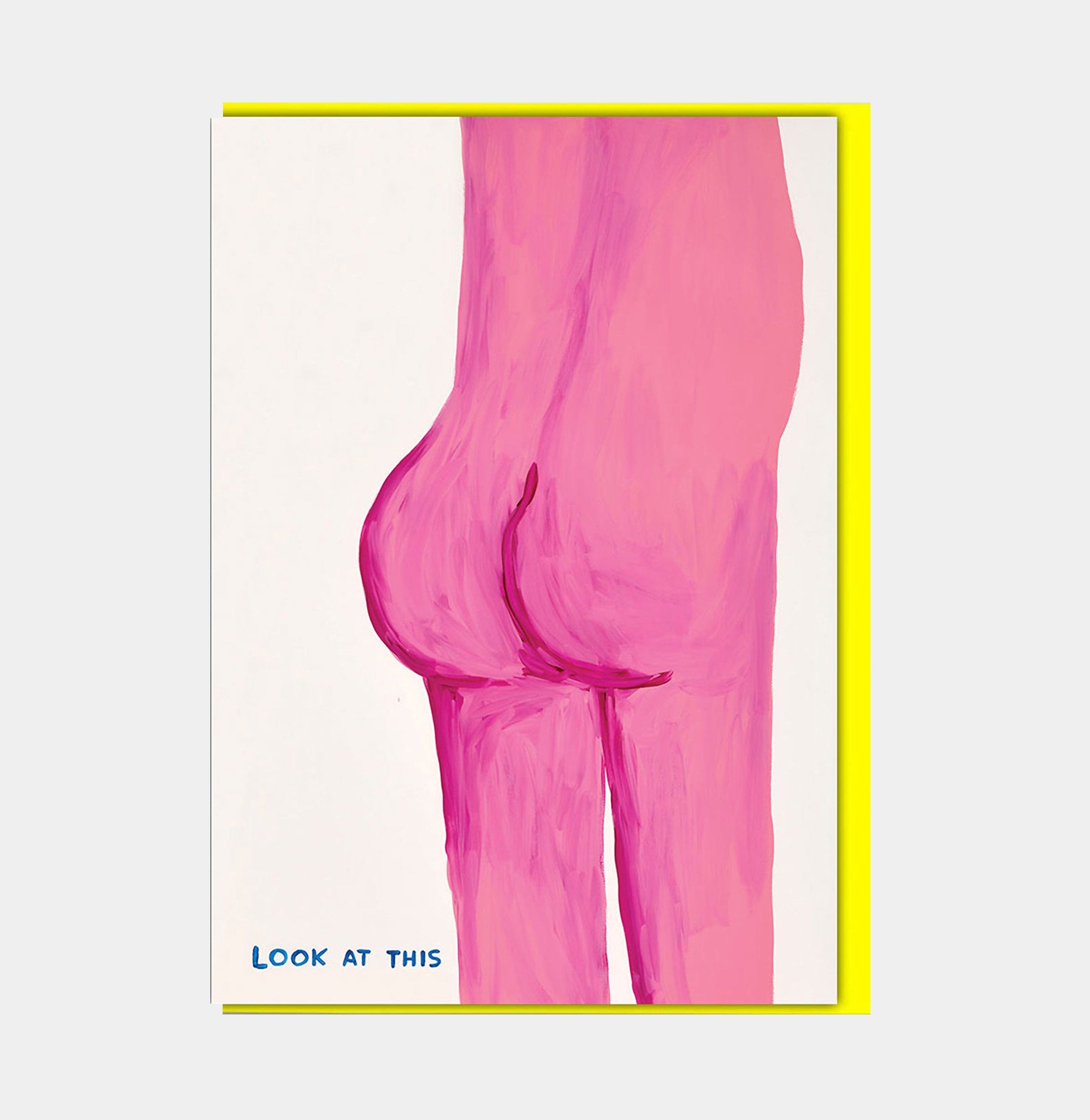 David Shrigley Funny Greetings Card Look At This Bum GREETINGS CARDS  - ZIGZAG Footwear