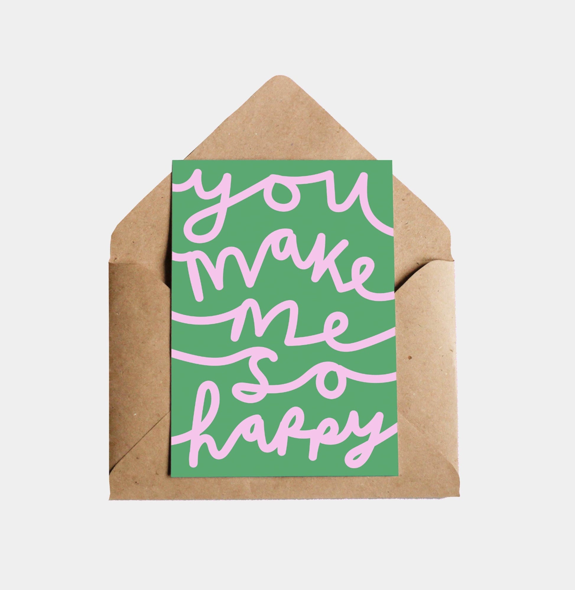 Lottie Hall Studio Greetings Card You Make Me So Happy GREETINGS CARDS  - ZIGZAG Footwear